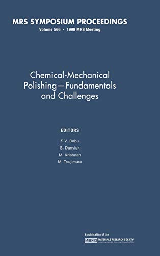 Chemical-Mechanical Polishing  Fundamentals and Challenges Volume 566 [Hardcover]