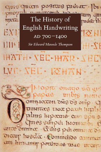 The History Of English Handriting Ad 700-1400 [Paperback]