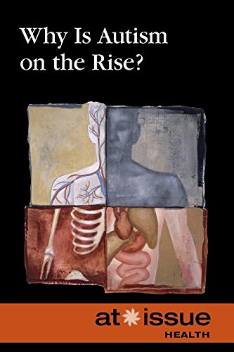 Why Is Autism On Rise (at Issue Series) [Paperback]