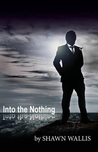 Into The Nothing [Paperback]