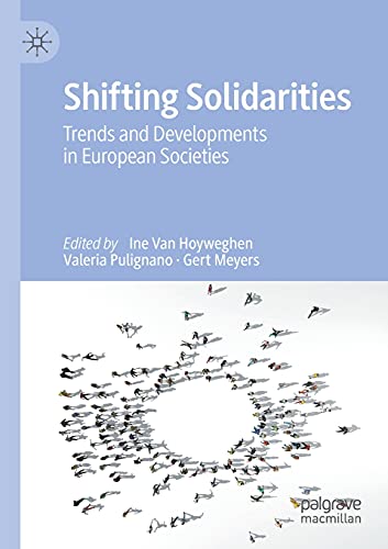 Shifting Solidarities: Trends and Developments in European Societies [Paperback]