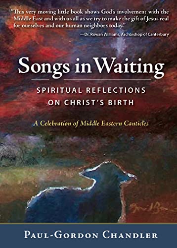 Songs in Waiting Spiritual Reflections on Christ's Birth [Paperback]