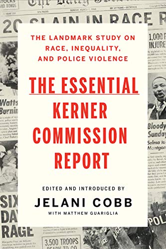 The Essential Kerner Commission Report [Paperback]