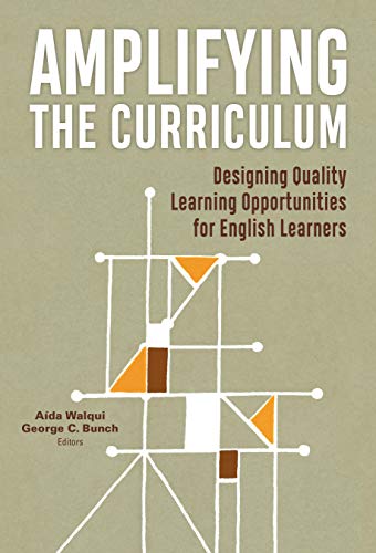 Amplifying the Curriculum  Designing Quality Learning Opportunities for English [Paperback]