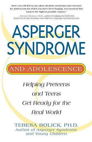 Asperger Syndrome and Adolescence: Helping Pr