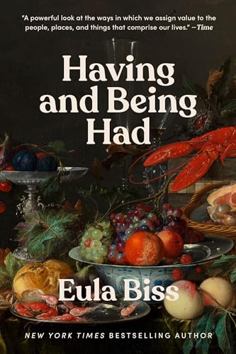 Having and Being Had [Paperback]