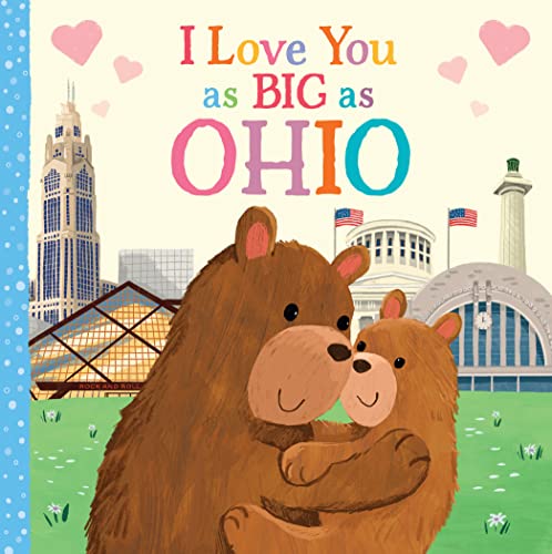 I Love You as Big as Ohio [Board book]