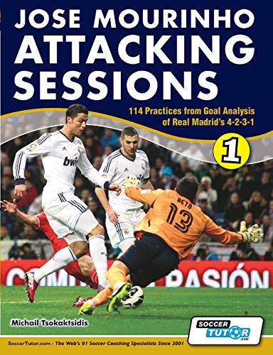 Jose Mourinho Attacking Sessions - 114 Practices From Goal Analysis Of Real Madr [Paperback]