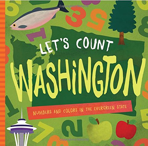 Let's Count Washington: Numbers And Colors In The Evergreen State [Hardcover]