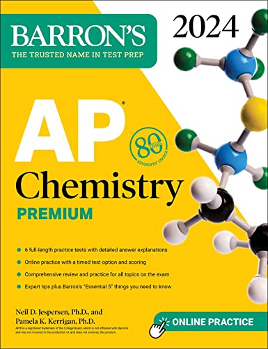 AP Chemistry Premium, 2024: 6 Practice Tests + Comprehensive Review + Online Pra [Paperback]