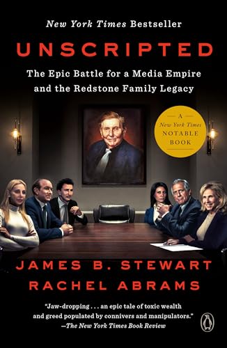 Unscripted: The Epic Battle for a Media Empire and the Redstone Family Legacy [Paperback]