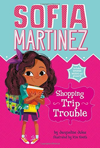 Shopping Trip Trouble (sofia Martinez) [Paperback]