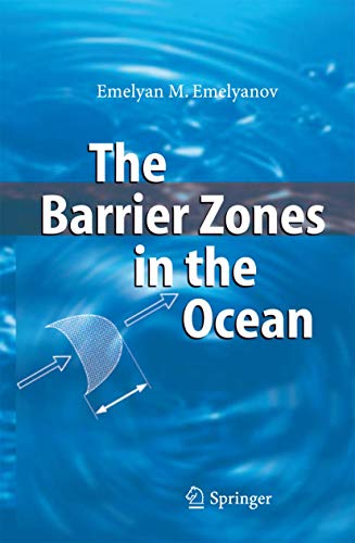 The Barrier Zones in the Ocean [Hardcover]