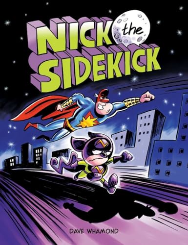 Nick the Sidekick [Hardcover]