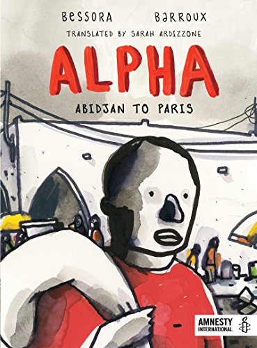 Alpha: Abidjan to Paris [Hardcover]