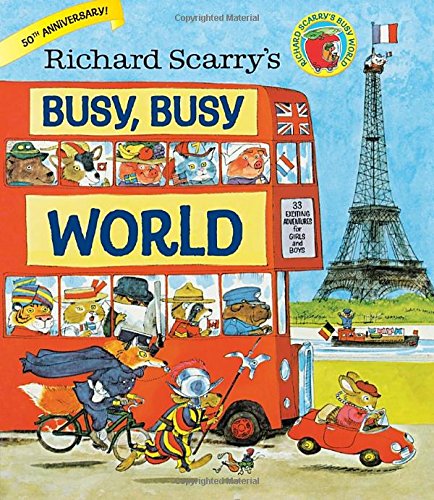 Richard Scarry's Busy, Busy World [Hardcover]