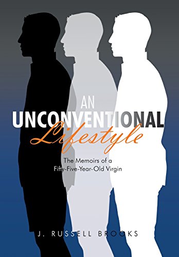 An Unconventional Lifestyle The Memoirs Of A Fifty-Five-Year-Old Virgin [Hardcover]