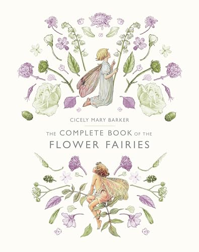 The Complete Book of the Flower Fairies [Hardcover]