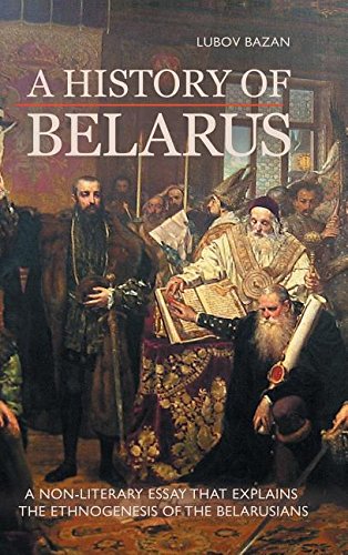 A History Of Belarus [Hardcover]