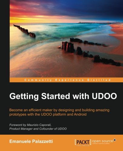 Getting Started With Udoo [Paperback]