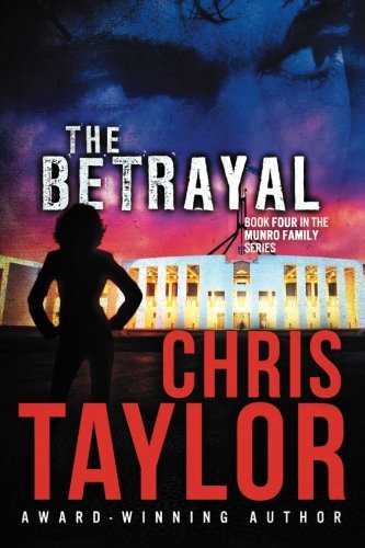 The Betrayal (the Munro Family Series) (volume 4) [Paperback]