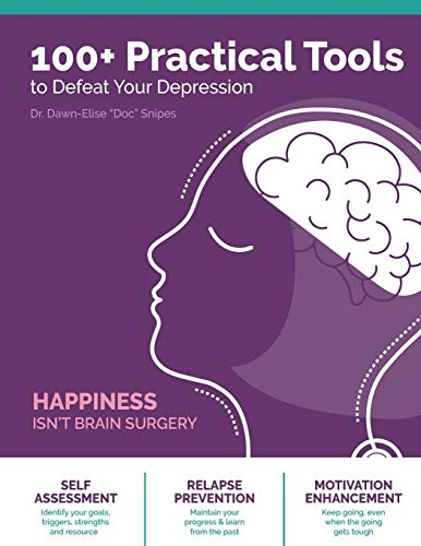 100+ Practical Tools to Defeat Your Depression [Unknon]