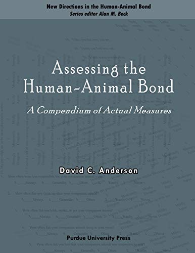 Assessing the Human-Animal Bond A Compendium of Actual Measures [Paperback]