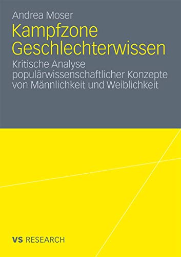 Kampfzone Geschlechterwissen: Kritische Analyse populrwissenschaftlicher Konzep [Paperback]