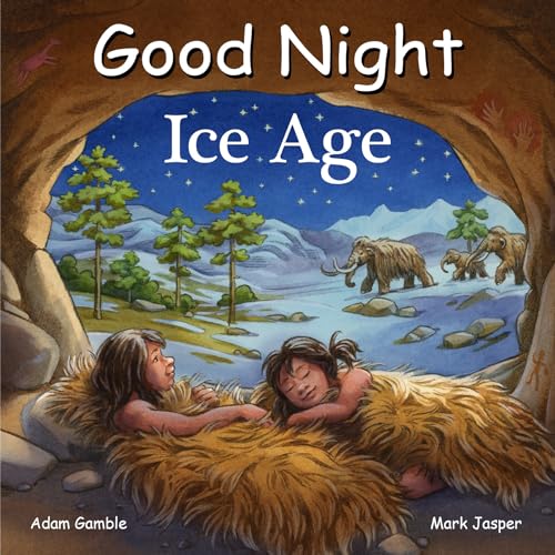 Good Night Ice Age [Board book]