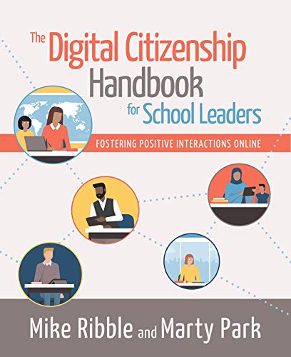 The Digital Citizenship Handbook for School Leaders: Fostering Positive Interact [Paperback]