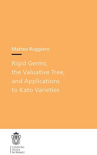 Rigid Germs, the Valuative Tree, and Applications to Kato Varieties [Paperback]