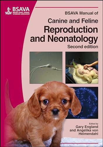 BSAVA Manual of Canine and Feline Reproduction and Neonatology [Paperback]