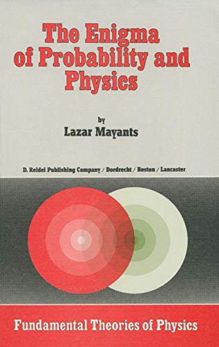 The Enigma of Probability and Physics [Paperback]