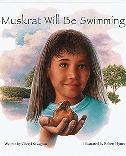 Muskrat Will Be Swimming [Paperback]