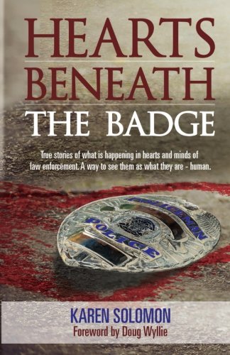 Hearts Beneath The Badge [Paperback]