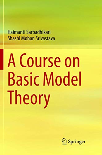 A Course on Basic Model Theory [Paperback]