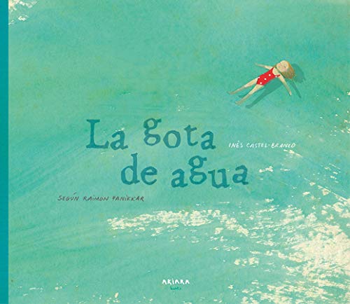 La gota de agua: Según Raimon Panikkar [Paperback]