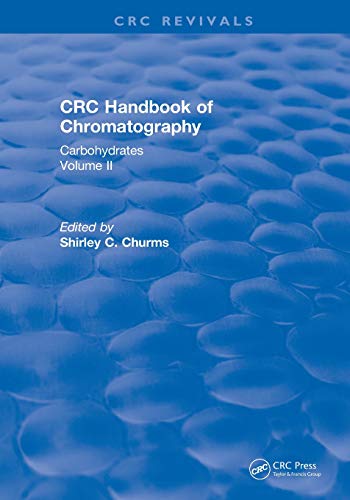 Revival Handbook of Chromatography Volume II (1990) Carbohydrates [Paperback]