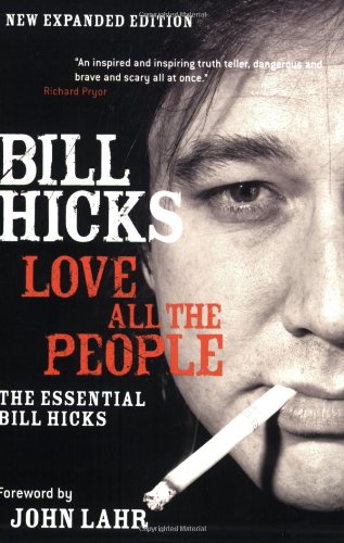 Love All the People: The Essential Bill Hicks