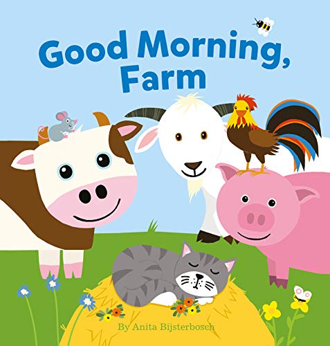 Good Morning, Farm [Board book]