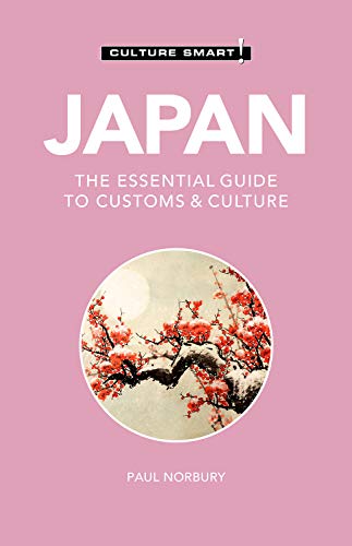 Japan - Culture Smart!: The Essential Guide t