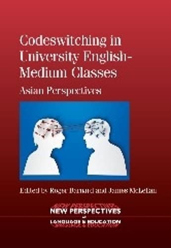 Codesitching in University English-Medium Classes Asian Perspectives [Paperback]