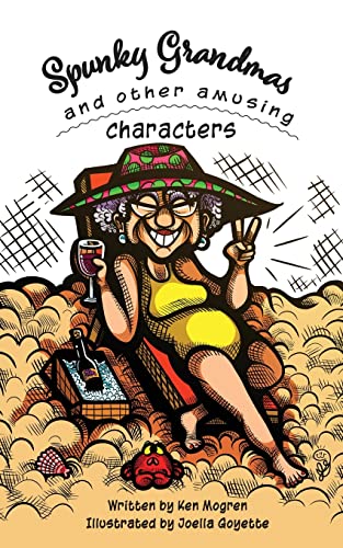 Spunky Grandmas and Other Amusing Characters [Paperback]