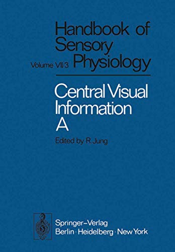 Central Processing of Visual Information A: Integrative Functions and Comparativ [Paperback]