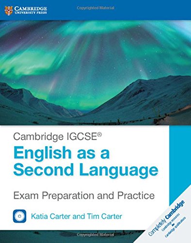 Cambridge IGCSE? English as a Second Language Exam Preparation and Practice with [Mixed media product]