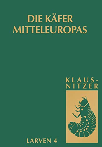 Die Kfer Mitteleuropas, Bd. L4: Polyphaga 3 [Hardcover]