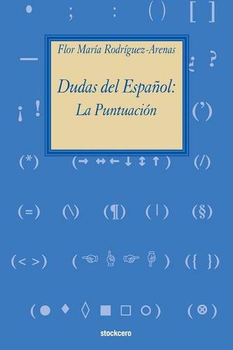 Dudas Del Espaqol La Puntuacisn (spanish Edition) [Paperback]