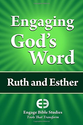 Engaging God's Word Ruth And Esther [Paperback]