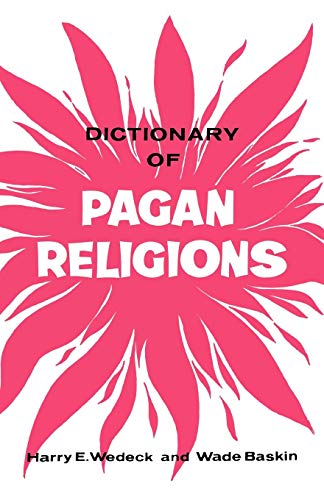 Dictionary Of Pagan Religions [Paperback]