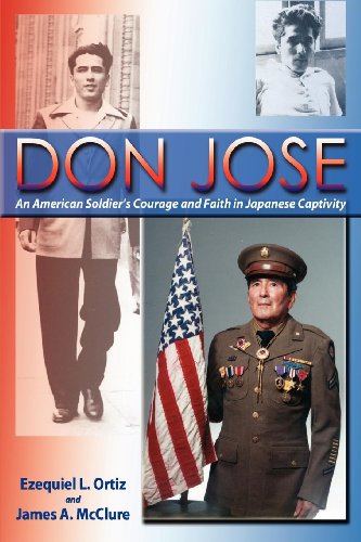 Don Jose  An American Soldier's Courage and Faith in Japanese Captivity [Paperback]